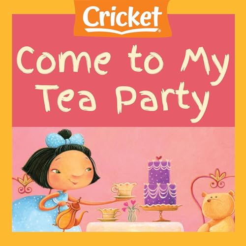 Come to My Tea Party by Heidi Bee Roemer episode artwork