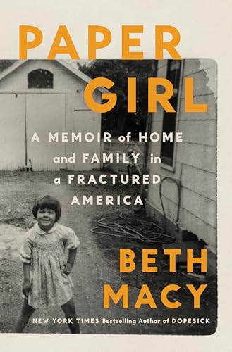 Cover of Paper Girl: A Memoir of Home and Family in a Fractured America