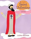 The Story of Saint Valentine