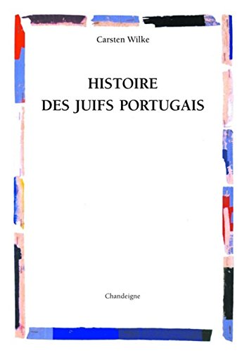 Télécharger Histoire des Juifs portugais Gratuit