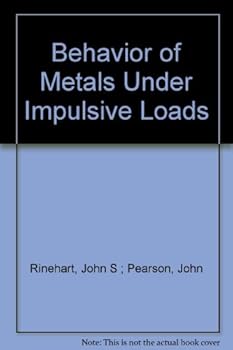 Paperback Behavior of Metals Under Impulsive Loads Book