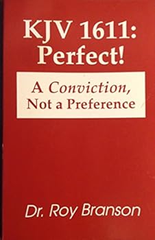 Paperback KJV 1611: Perfect! A Conviction, Not a Preference Book