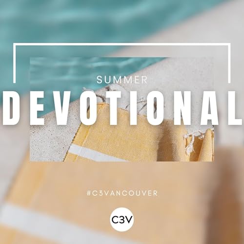 SUMMER DEVOTION PART 2