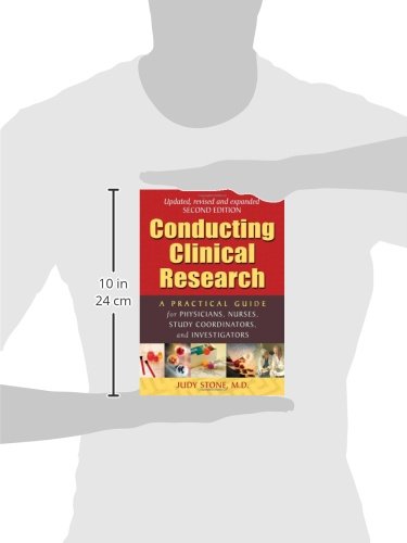Conducting Clinical Research: A Practical Guide For Physicians, Nurses, Study Coordinators, And Investigators #TOP2