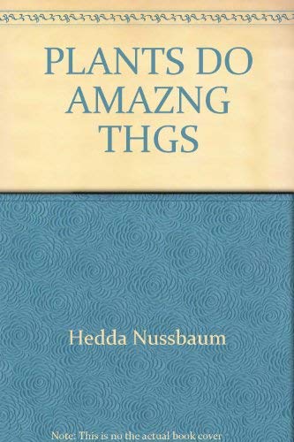 PLANTS DO AMAZNG THGS 0394932323 Book Cover