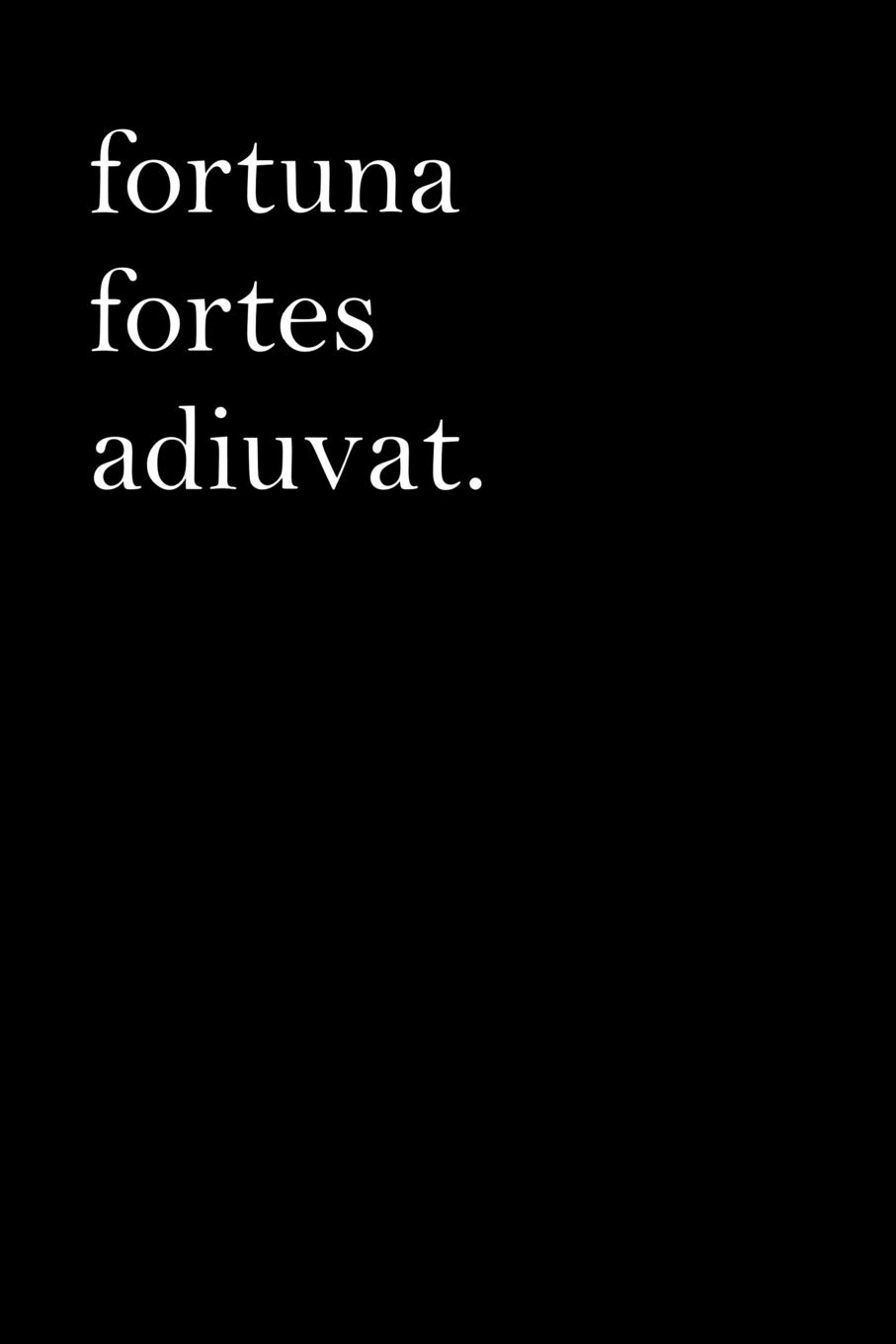 Latin Notebook - Fortuna Fortes Adiuvat: Latin Journal - Fortune Favors the Bold, 110 Pages