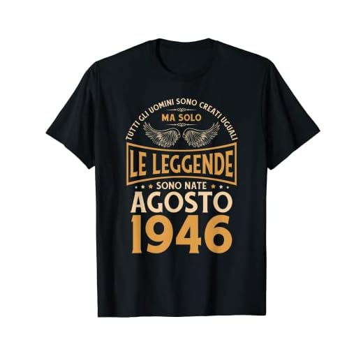 Cumpleaños Hombre Regalo Mujer Las Leyendas Agosto 1946 Camiseta