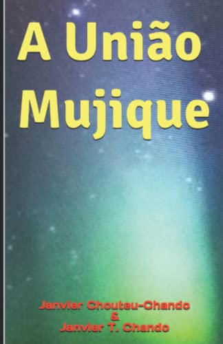 A União Mujique (Portuguese Edition)