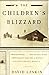 The Children's Blizzard