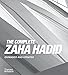 The Complete Zaha Hadid (Expanded and Updated)