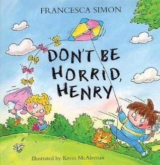Don't Be Horrid Henry!