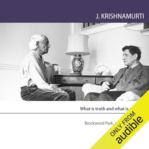 What Is Truth and What Is Reality? by Jiddu Krishnamurti episode artwork