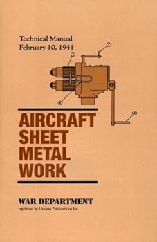 Paperback Aircraft Sheet Metal Work (Technical Manual 1-435, 1941) Book