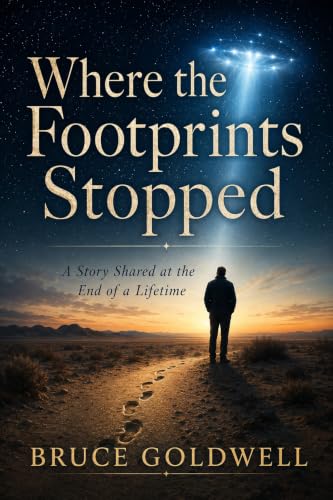 Where the Footprints Stopped: A Story Shared at the End of a Lifetime