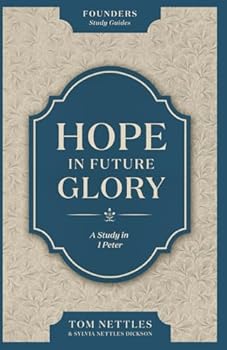 Paperback Hope In Future Glory: A Study in 1 Peter Book