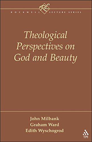 Theological Perspectives on God and Beauty (Rockwell Lecture Series)