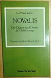  Novalis : Der Dichter und Denker als Christuszeuge (Zeugnisse christlicher Esoterik, Band 1)