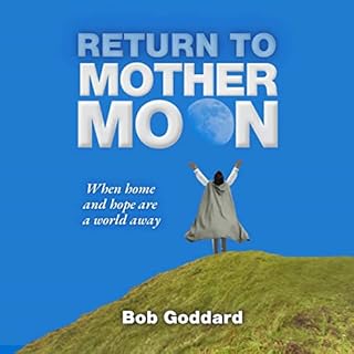 Return to Mother Moon Audiolibro Por Bob Goddard arte de portada