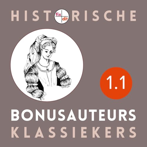 Aflevering 1.1 Bonusauteurs Alijt Bake Eleonora Carboniers Katharina Boudewijns