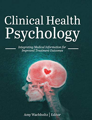 Clinical Health Psychology: Integrating Medical Information For Improved Treatment Outcomes #TOP14