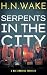 Serpents in the City (Mac Ambrose Book 3)