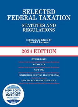 Paperback Selected Federal Taxation Statutes and Regulations, 2024 with Motro Tax Map (Selected Statutes) Book