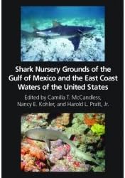 Shark Nursery Grounds of the Gulf of Mexico and the East Coast Waters of the United States