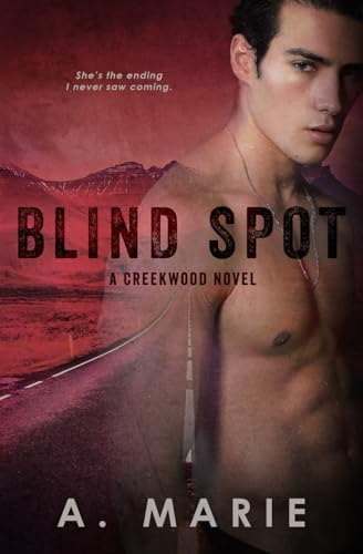 Blind Spot: A Creekwood Novel (Creekwood Series)