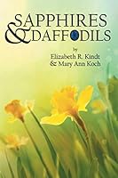 Sapphires and Daffodils 168111383X Book Cover