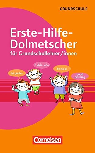 Erste-Hilfe-Dolmetscher für Grundschullehrer/innen: Buch