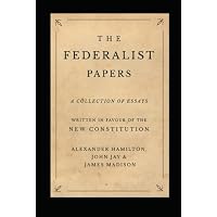 The Federalist Papers: