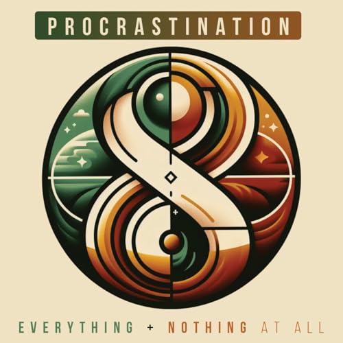 Everything | Procrastination