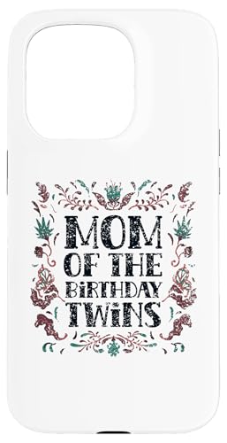 Mom Of The Birthday oq 킢 j  }} X}zP[X iPhone 15 Pro p
