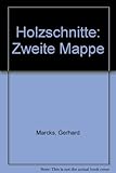  Gerhard Marcks, Holzschnitte. Zweite Mappe.
