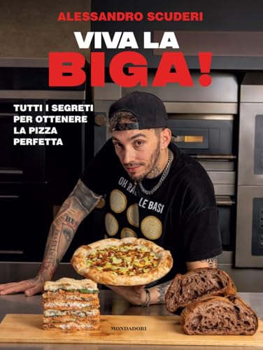 Viva la biga! Tutti i segreti per ottenere la pizza perfetta