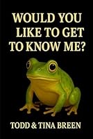 Would you like to get to know me? B0G2GNJVGJ Book Cover