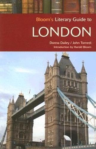 Bloom's Literary Guide to London (Bloom's Literary Places) [Idioma Inglés]