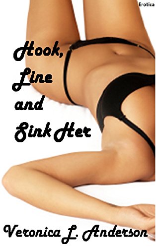 Hook, Line and Sink Her (English Edition)