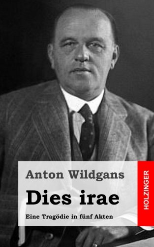 Dies irae: Eine Tragödie in fünf Akten