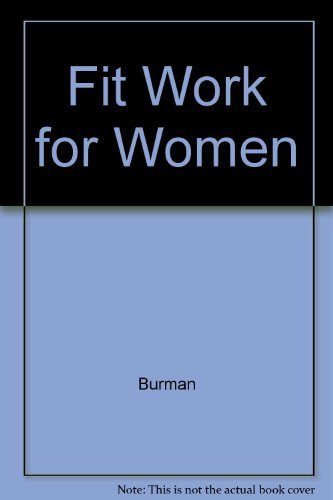 Fit Work for Women: Burman: 9780312294175: Amazon.com: Books