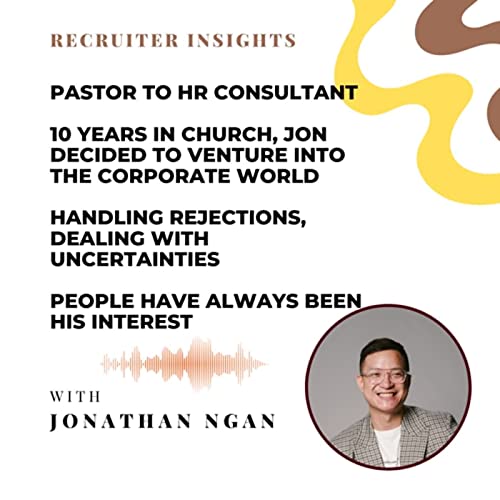 EP 22 - Pastor can change jobs too! From church to corporate ft Jon Ngan