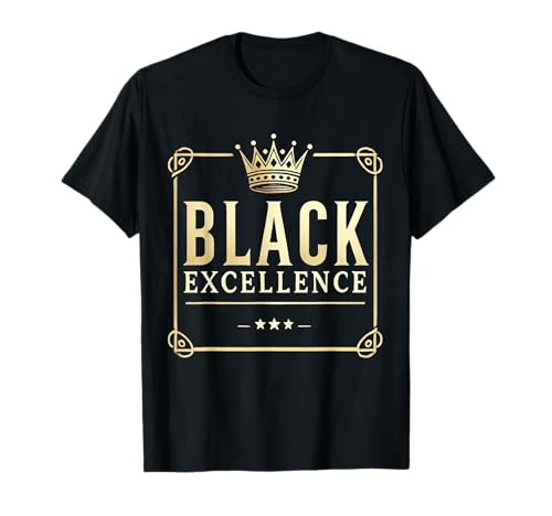 Black Excellence Gold Crown for Gift Black History Month T-Shirt