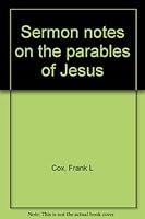 Sermon notes on the parables of Jesus B0007FB106 Book Cover