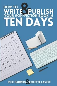 Paperback How to Write and Publish Your Non-Fiction Book in Ten Days Book