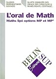 L'Oral de Math : Maths Spé options MP et MP*