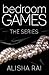 Bedroom Games: The Series