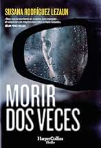 Morir dos veces (HARPERCOLLINS)