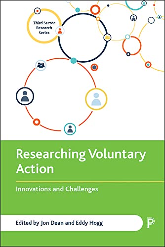 Researching Voluntary Action: Innovations And Challenges (Third Sector Research)