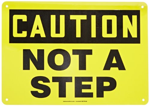 Plaque CAUTION NOT A STEP panneau aluminium 10x14 pouces signalétique