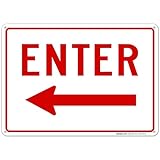 Enter with Left Arrow Sign, 10x14 Inches, Rust Free .040 Aluminum, Fade Resistant, Made in USA